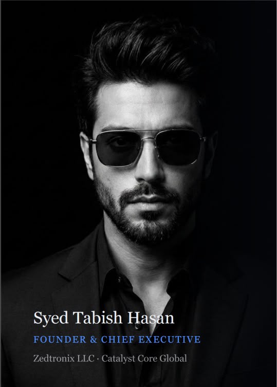 Syed Tabish Hasan, Founder & CEO of Zedtronix